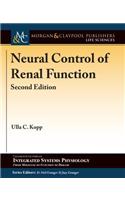 Neural Control of Renal Function, Second Edition