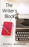 The Writer's Block : When the words stop typing...