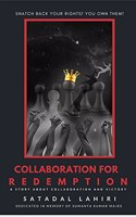 COLLABORATION FOR REDEMPTION : A STORY ABOUT COLLABORATION AND VICTORY
