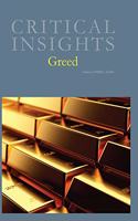 Critical Insights: Greed