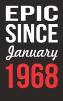 Epic Since January 1968 Journal keepsake Gift, a birthday journal to remember dates