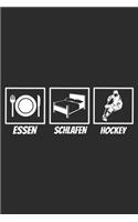 Essen schlafen Hockey