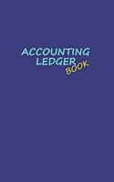Accounting Ledger: Light blue cover Simple Accounting Ledger for Bookkeeping 120 pages: Size = 6 x 9 inches (double-sided), perfect binding, non-perforated Cash Book, (5 Accounting Ledger Book)