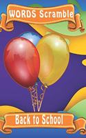 word scramble Back to School: Word scramble game is one of the fun word search games for kids to play at your next cool kids party