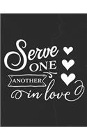 Serve One Another In Love: Gratitude Journal to Practice Mindfulness and Positivity for Christians Praise Jesus