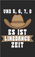 Und 5 6 7 8 es ist Linedance Zeit