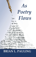 As Poetry Flows