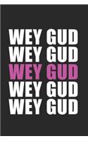 Wey Gud Habesha Eritrea Ethiopia Gift Idea: 120 Pages 6 'x 9' -Dot Graph Paper Journal Manuscript - Planner - Scratchbook - Diary