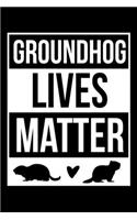 Groundhog Lives Matter