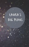 Laura's Big Plans - Notebook/Journal/Diary - Personalised Girl/Women's Gift - Birthday/Party Bag Filler - 100 lined pages (Dark glitter)