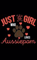 Just A Girl Who Loves Aussiedoodle