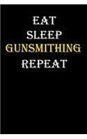 Eat, Sleep, Gunsmithing, Repeat Journal