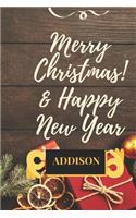 Merry Christmas & Happy New Year ADDISON