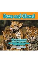 Paws and Claws! All about Leopards (Big Cats Wildlife) - Children's Biological Science of Cats, Lions & Tigers Books