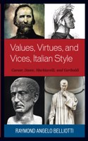 Values, Virtues, and Vices, Italian Style