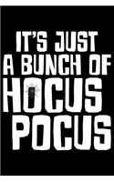 It's Just A Bunch Of Hocus Pocus