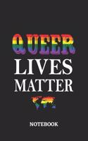 QUEER LIVES MATTER Notebook