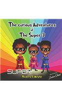 Curious Adventures of The Super 3
