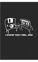 I know that feel bro
