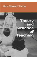 Theory and Practice of Teaching