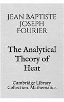 The Analytical Theory of Heat