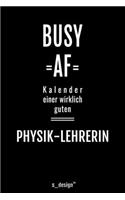 Kalender für Physik-Lehrer / Physik-Lehrerin: Immerwährender Kalender / 365 Tage Tagebuch / Journal [3 Tage pro Seite] für Notizen, Planung / Planungen / Planer, Erinnerungen, Sprüche
