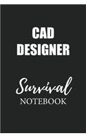 Cad Designer Survival Notebook: Small Undated Weekly Planner for Work and Personal Everyday Use Habit Tracker Password Logbook Music Review Playlist Diary Journal