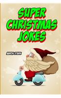Super Christmas Jokes