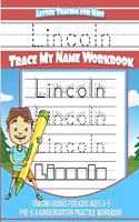 Lincoln Letter Tracing for Kids Trace my Name Workbook