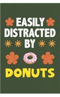 Easily Distracted By Donuts