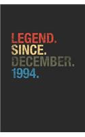 Legend Since December 1994: Blank Lined Notebook / Journal (6 X 9) - 25th Birthday Gift Idea for Women And Men