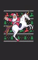 Christmas Santa riding Unicorn Notebook: Notebook / 6x9 Zoll / 120 ruled Pages