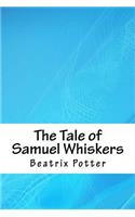 The Tale of Samuel Whiskers