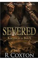 Severed: Karma Is A Bitch