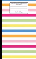 College Ruled Composition Notebook. 6" x 9". 120 Pages. Stripes Pattern Cover.: Colorful Stripes Pattern On White Background Cover. College ruled paper, medium ruled paper. For middle school to college. Composition journal for t