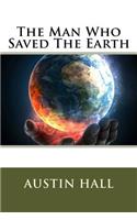 The Man Who Saved the Earth