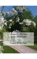 Roads, Paths and Bridges