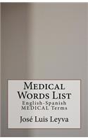 Medical Words List: English-Spanish Medical Terms