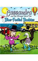 Cassandra and the Strange Tale of the Blue-Footed Boobies