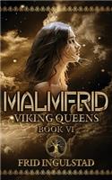 Malmfrid: Viking Queens - Book VI