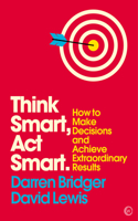 Think Smart, ACT Smart