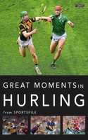 Great Moments in Hurling