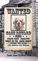 Clumber Spaniel Dog Wanted Poster: Beer Tasting Journal Rate and Record Your Favorite Beers Collect Beer Name, Brewer, Origin, Date, Sampled, Rating, STATS ABV Ibu Og Tg Srm, Price, C