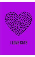 I Love Cats: Cat Lover: Cat Owner Gift Lined Journal