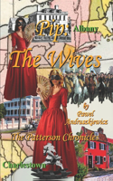Pip: The Wives Albany & Charlestown: The Wives