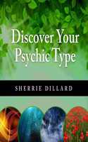Discover Your Psychic Type
