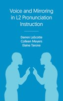 Voice and Mirroring in L2 Pronunciation Instruction