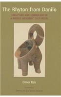 The Rhyton from Danilo: Structure and Symbolism of a Middle Neolithic Cult-Vessel
