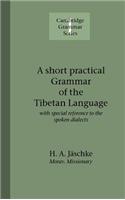 Short Practical Grammar of the Tibetan Language