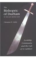 The Bishopric of Durham in the Late Middle Ages